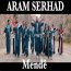ARAM SERHAD